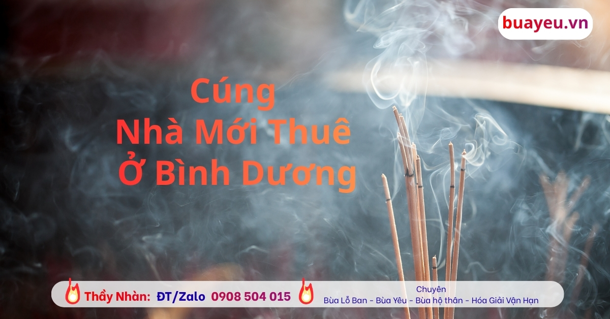 Cúng Nhà Mới Thuê Ở Bình Dương