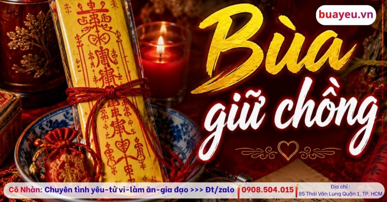 Bùa giữ chồng - bùa giữ duyên