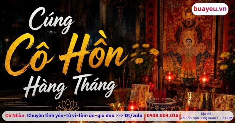 Cúng Cô Hồn Hàng Tháng Là Gì? Cách Cúng Chuẩn Và Những Lưu Ý