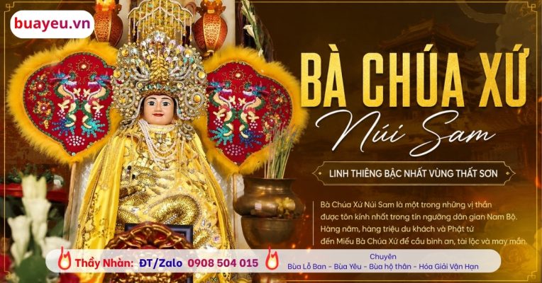 Bà Chúa Xứ Là Ai? Nguồn Gốc, Cách Xin Lộc & Cách Cầu?